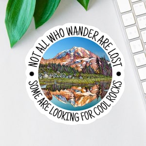 Not All Who Wander Are Lost Sticker, Funny Rock Hunter Decal, Easily Distracted By Rocks Magnet, Rock Collector Gift, Water Bottle Decal