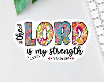 The Lord Is My Strength Sticker, Bible Sticker Pack, Faith Stickers, Religious Decal, Psalms 28 Sticker, Christian Label, Scripture Magnets