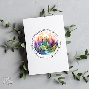 And Into The Forest I Go To Lose My Mind and Find My Soul Grußkarte, Regenbogen Wald, Inspiration John Muir Zitat, Geschenke für Wanderer,