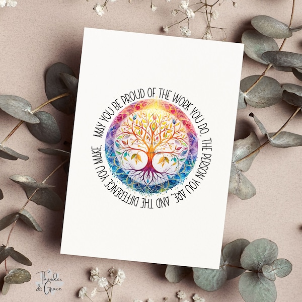 May You Be Proud Of The Work You Do Card, Future Nurses, Tree Of Life, Graduation Card, Best Friend, Mother's Day Card, Words of Affirmation