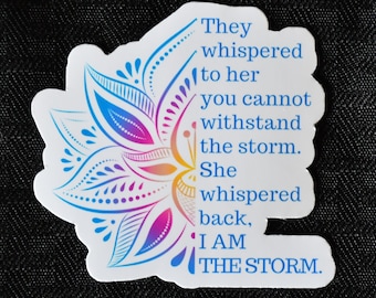 She whispered back I am the storm sticker, Encouraging Gifts For Her, Rainbow Mandala Lotus Flower, Laptop Decal, Strong Women, Feminist