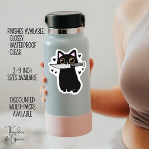 Funny Cat With Knife Sticker, Halloween Cat, Black Cat, Ew Valentines Day, Water Bottle Decal, Mom Gift, Cute But Feral, I'm Fine, Cat Mom image 3