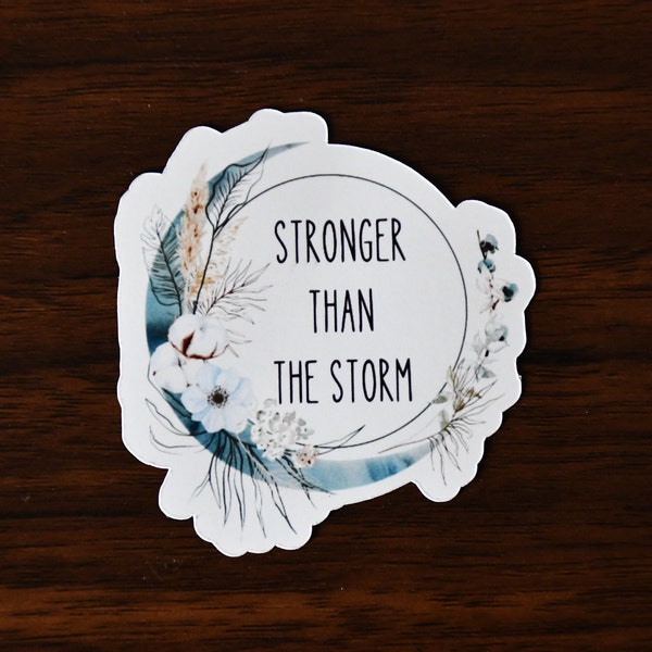 Stronger Than The Storm Stickers And Magnets | Blue Boho Moon | Encouraging Gifts | Girl Power | Quote About Strength