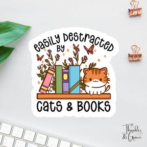 Gemakkelijk afgeleid door katten en boeken Sticker, sticker bloemen kat, sticker kawaii kattenliefhebber, kat moeder cadeau, emotionele steun kat, Kindle Addict
