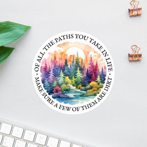 Of All The Paths You Take In Life Sticker, Boho Hiking Decal, Wanderlust Hiking Decal, Gifts For Hikers, Rainbow Forest, Not All Who Wander