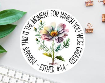 Perhaps This Is The Moment Sticker, Clear Laptop Sticker, Water Bottle Label, Bible Sticker Pack, Esther 4:14 Decal, Floral Car Decal