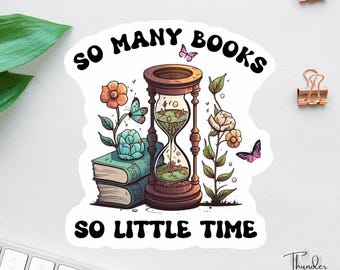 Adesivo "Così tanti libri, così poco tempo", Adesivo Kindle, Regalo per topi di biblioteca, I libri sono i miei preferiti, Adesivo Booktrovert, Adesivo per laptop libresco