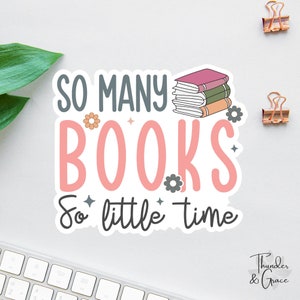 Adesivo "Libro", Adesivo "Così tanti libri, così poco tempo", Adesivo fustellato, Adesivo per amanti dei libri, Booktrovert, Adesivi per laptop, Regali per lettori