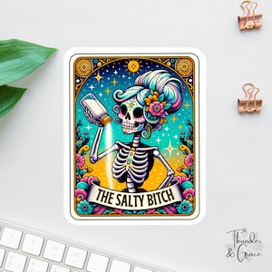 The Salty Bitch Stickers, Funny Tarot Card Decals, Funny Mom Gift, Best Friend Gift, Water Bottle Decal, Sugar Skull Gift, Sarcastic Sticker