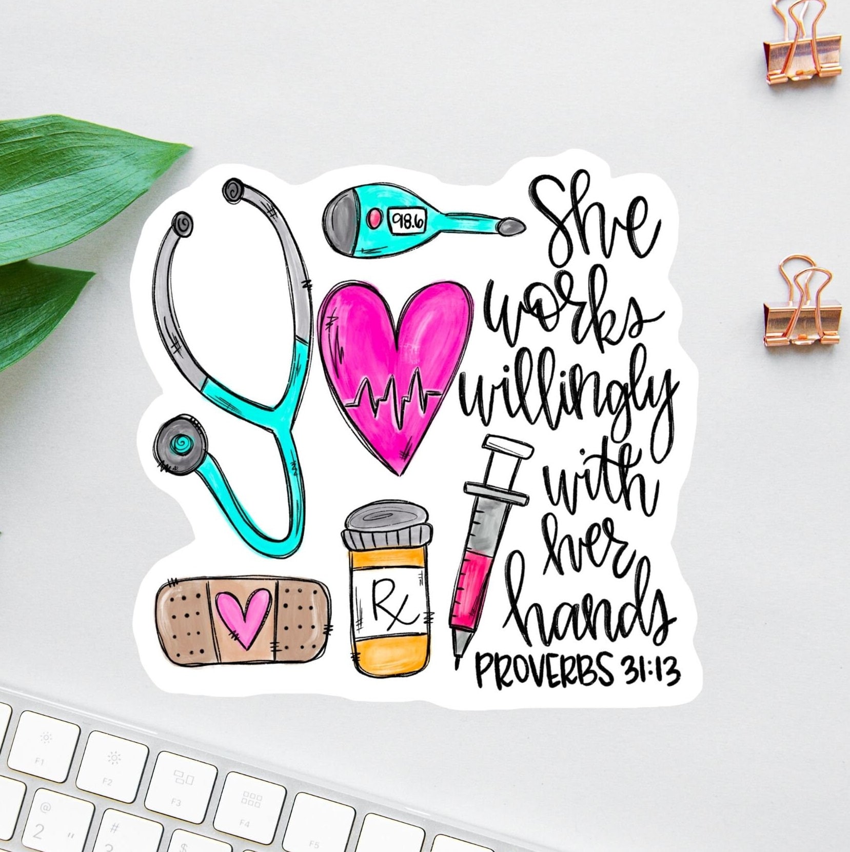 She Works Willingly With Her Hands Sticker, Nurse Stickers Laptop, Proverbs 31 Decal, FNP Sticker, Gifts For Her, Physician Stickers, Heart