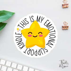 Adesivo Kindle de apoio emocional, adesivo de estrela dourada, adesivo de Booktrovert, presente engraçado para mãe, adesivo de leitura, presente para amante de livros, viciado em Kindle