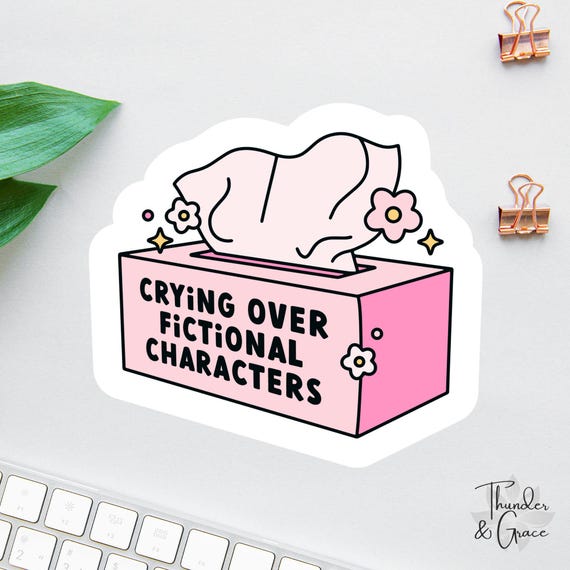 Bookish Sticker, Crying Over Fictional Characters, Book Lover Decal, Laptop Decal, Gifts For Readers, Smut Readers, Funny Kindle Sticker