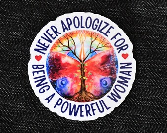 Never Apologize For Being A Powerful Woman Decal | Tree Of Life Laptop Decal | Rainbow Water Bottle Label | Encouraging Gift | Womens Rights