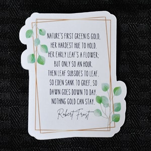 Robert Frost Quote Stickers And Magnets | Uplifting Green Boho Leaves | Nothing Gold Can Stay Poem | Literary Quote | Book Lover Gift