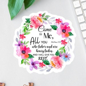 Come To Me Sticker, Affirmation Stickers, Clear Laptop Sticker, Water Bottle Label, Bible Sticker Pack, Bible Journal Decals, Matthew Decal