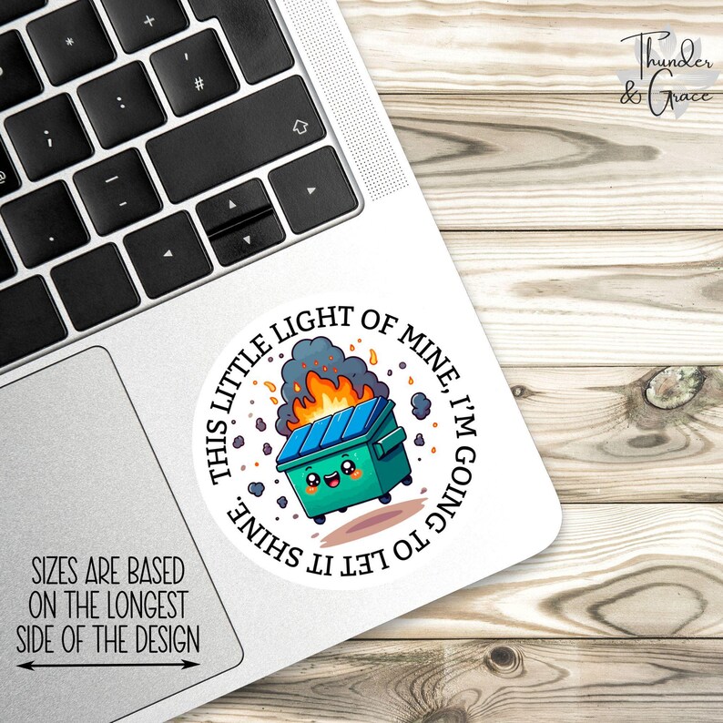 Dumpster Fire Sticker, This Little Light Of Mine, Sarcastic Sticker, Anxiety Sticker, Funny Laptop Decal, Car Decals For Women image 2