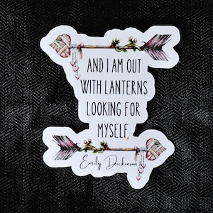 And I Am Out With Lanterns Quote Sticker or Magnet | Emily Dickinson quote | Book Lover Gift | Mindfulness Quote | Boho Arrows