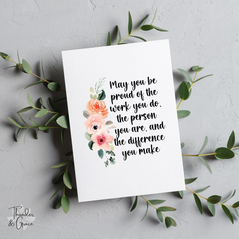 May You Be Proud of the Work You Do Greeting Card or Print: Spring ...