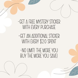 a picture of a flower with the text get a free mystery sticker with every