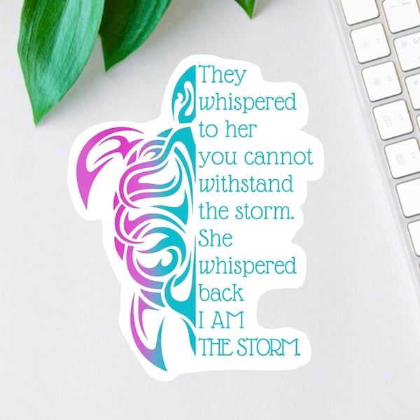 I Am The Storm Sticker, Tropical Turtle Decal, Sea Turtle Sticker, Water Bottle Sticker, Turtle Car Decal, Beach Vibes Sticker, Laptop Decal