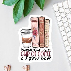 Pegatina de libros, pegatina de "La felicidad es una taza de café", pegatina para amantes de los libros, pegatina para portátil, pegatina de lectura, pegatina para Kindle, pegatina de Booktok