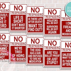 Op de afbeelding: Tien rood-witte borden met de tekst "No Trespassing" en verschillende humoristische waarschuwingen. De borden zijn gedrukt op een witte achtergrond met rode tekst en een rode rand.