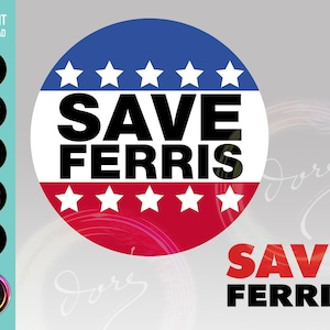 Klasyczne logo koszulki Save Ferris T-shirt PNG SVG dla Cricut Printable Art. Grafika do sublimacji. Projekt bluzy z kapturem, kubka i naklejek