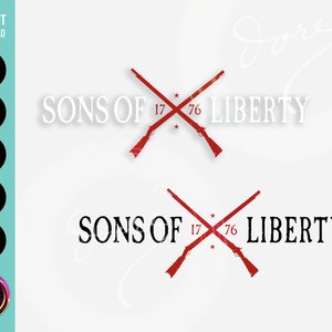 Sons of Liberty Revolutionary War Logo PNG SVG for Cricut Printable Art. Sublimation Design Graphics. Design for Shirt, Hoodie, & Mug