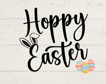 Hoppy Easter SVG, Easter SVG, Bunny SVG, Digital Download, Easter Bunny Ears, Digital Crafts for Kids, Cut File for Cricut, Instant Download