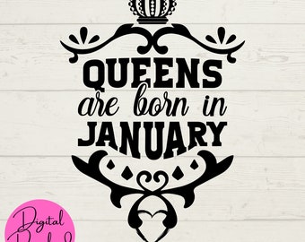 Queens zijn geboren in januari SVG, Queen SVG, januari SVG, digitale downloads, instant downloads, maanden van het jaar, cut file voor Cricut, png