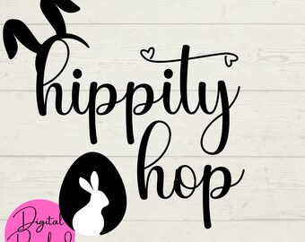 Hippity Hop SVG, Easter SVG, Bunny SVG, Easter Sayings, Digital Files, Cut Files for Cricut and Crafts, svg files, instant downloads, Spring