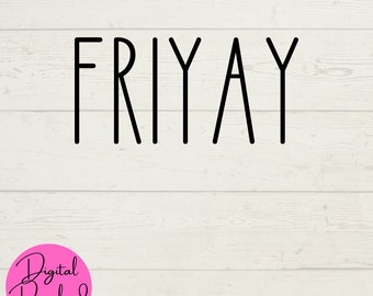 FRIYAY SVG, Friday SVG, tgif digital downloads, instant files, cut files for cricut, digital papers, weekend svg, digital craft files, png