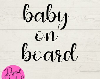 Baby aan boord SVG, Nieuwe Baby SVG, Zwangerschap Aankondiging SVG, Zwangerschap Tshirt Craft, Digitale Downloads, Cut File voor Cricut, Instant Files