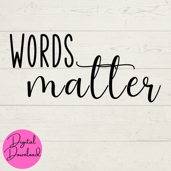 Words Matter Cut File For Cricut, LDS General Conference, Religious Inspirational Quote, Digital Crafts, SVG JPEG png, digital clip art