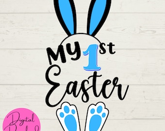 My First Easter SVG, Easter Bunny SVG, Baby Boy First Easter, Digital Downloads, Instant Digital Files, Cut Files for Cricut, Craft Files