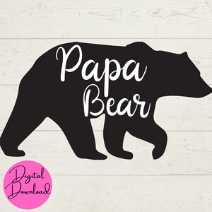 Papa Bear SVG, Papa SVG, Bear SVG, Fichiers d’artisanat numériques, Fichier coupé pour machine à cricut, Téléchargements instantanés, Téléchargements numériques, Cadeau de fête des pères