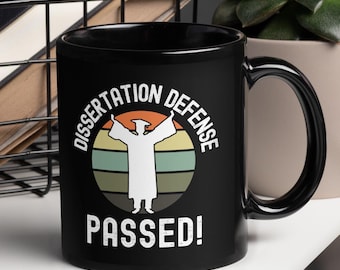 Dissertation Defense Passed Mug | PhD Degree Gift | PhD Degree Graduation | PhD Thesis Defense | Doctoral Degree Gift | Doctoral Degree Mug