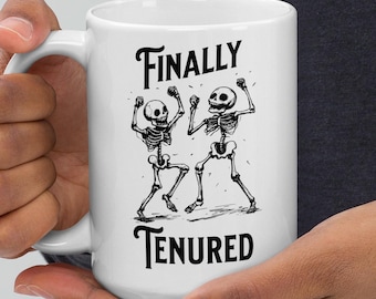 Finally Tenured Mug | Associate Professor | Tenure Gift | Tenure Promotion Gift | New Tenured Teacher | Tenured Professor | Tenure Mug