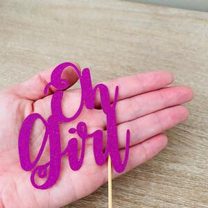 Oh Girl Birthday Party Decor Cupcake Topper