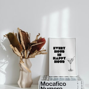 Every Hour is Happy Hour Print, Bar Cart Print, Happy Hour Print Digital Download, Black and White Print, Groovy Print, Bold Print
