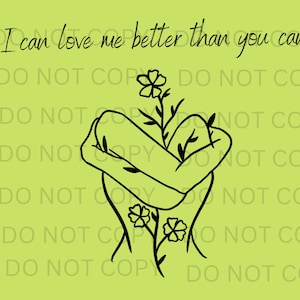 ich kann mir selber Blumen png kaufen, ich kann mich besser lieben als du png, self care png, self love png