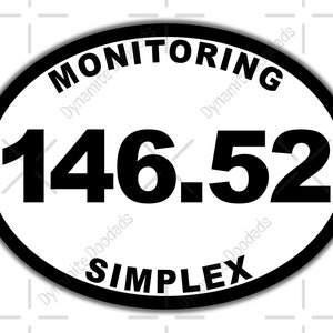 146.52 Simplex Monitoring Ham Radio Decal / Sticker - 4"x3" Oval Vinyl Sticker - Amateur Radio