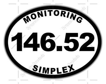 146.52 Simplex Monitoring Ham Radio Decal / Sticker - 4"x3" Oval Vinyl Sticker - Amateur Radio