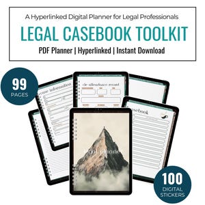 May include: A digital planner for legal professionals, titled "LEGAL CASEBOOK TOOLKIT." The image shows several tablets displaying planner pages, with the text "99 PAGES" and "100 DIGITAL STICKERS." The planner is described as PDF, hyperlinked, and an instant download.