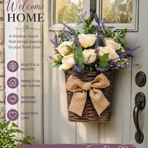 May include: A woven basket door hanging filled with cream-colored roses, purple lavender, and greenery, accented with a burlap bow. The door is painted a light green color, with the words "Welcome HOME" at the top.