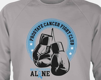 Prostate Cancer Fight Club Crewneck – Blue Ribbon Awareness Sweatshirt – No One Fights Alone Survivor Gift