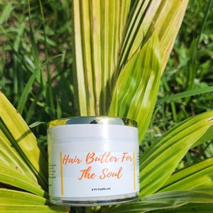 Hair Butter For The Soul