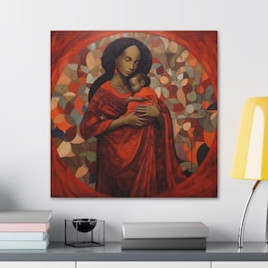 Motherhood, red, earthy colors, black, African-American, Church, Christ, Mother Mary, Mother and Child in Canvas Gallery Wraps