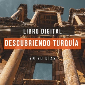 May include: A digital book cover featuring a photo of an ancient stone archway with the text "LIBRO DIGITAL DESCUBRIENDO TURQUÍA EN 20 DÍAS".