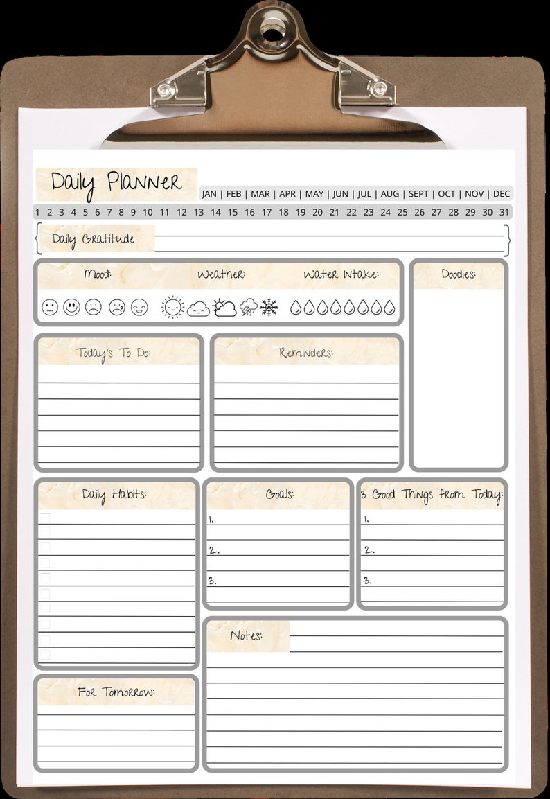 May include: A printable daily planner with sections for daily gratitude, mood, weather, water intake, today's to do, reminders, daily habits, goals, 3 good things from today, for tomorrow, and notes.